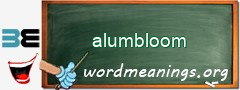 WordMeaning blackboard for alumbloom